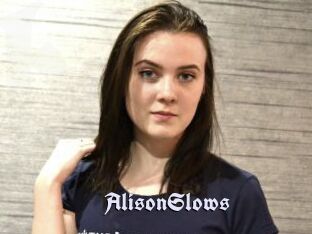 AlisonSlows