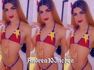 Andrea10Inches