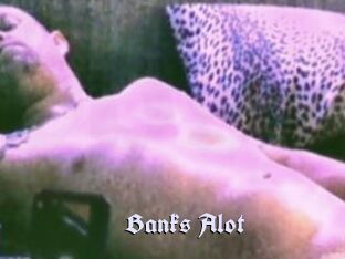 Banks_Alot