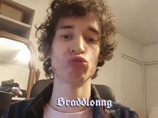 Braddlonng