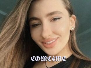 COME4ME