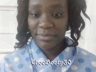 ChocBooty30