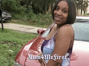 Cum4MeFirst
