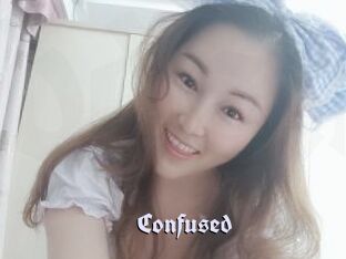 Confused