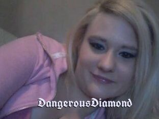 DangerousDiamond