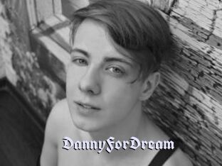 DannyForDream