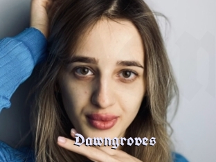 Dawngroves