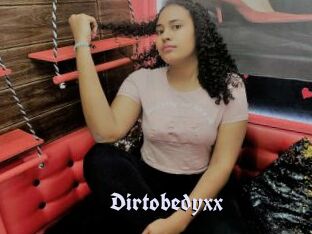 Dirtobedyxx