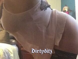 Dirtyditz