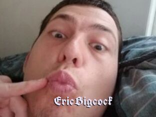 EricBigcock