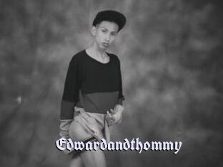 Edwardandthommy