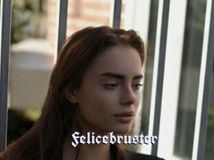 Felicebruster