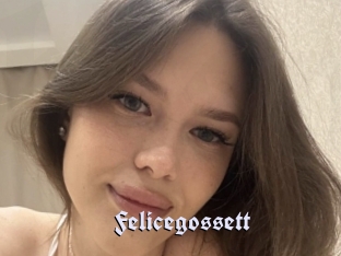 Felicegossett