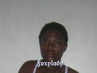 Foxyladyx