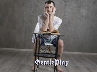 GentlePlay