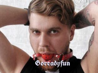 Goreadyfun