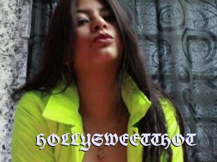 HOLLYSWEETTHOT