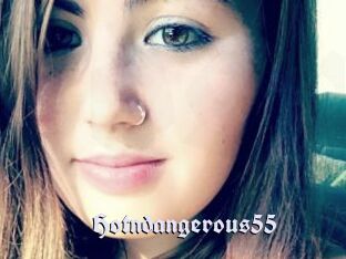 Hotndangerous55