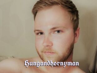 Hungandhornyman