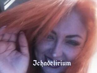Ichadelirium