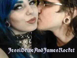 JessiDriveAndJamesRocket