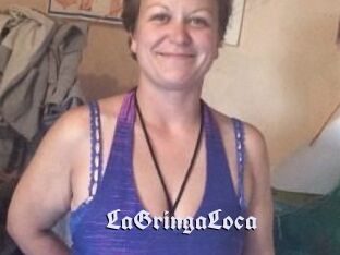 LaGringaLoca
