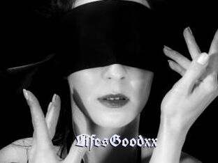 LifesGoodxx
