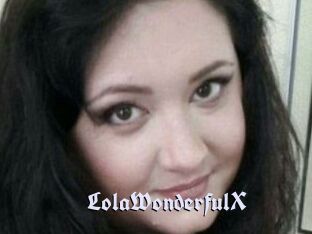 LolaWonderfulX