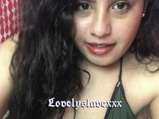 Lovelyslavexxx
