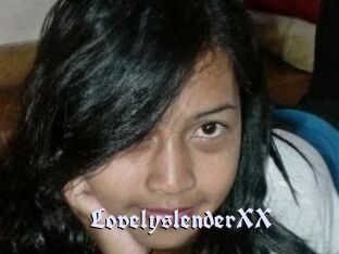 LovelyslenderXX