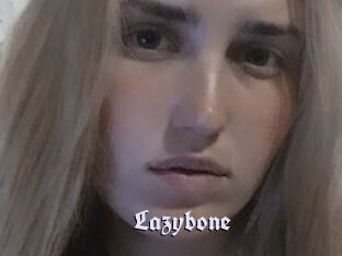 Lazybone