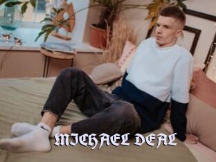 MICHAEL_DEAL