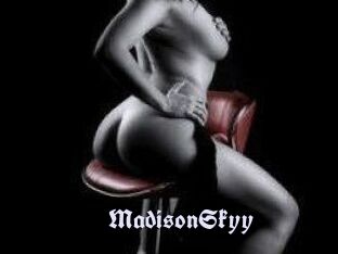 MadisonSkyy