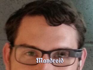 Mandroid