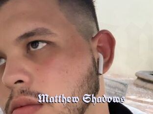 Matthew_Shadows