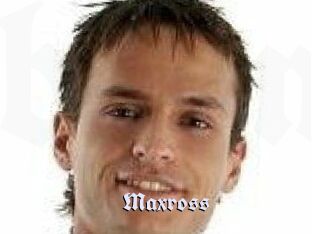 Maxross