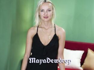 MayaDewdrop