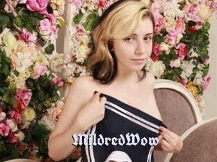 MildredWow