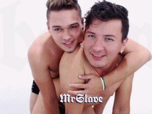 MrSlave