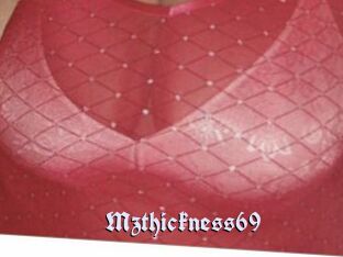 Mzthickness69
