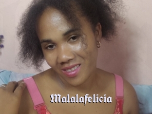 Malalafelicia