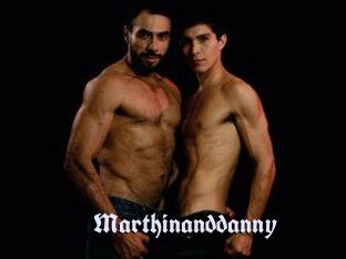 Marthinanddanny