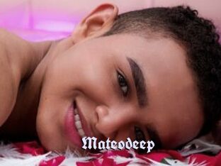 Mateodeep