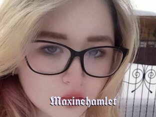 Maxinehamlet