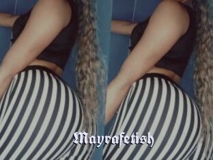 Mayrafetish