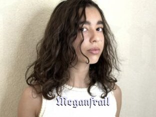 Meganfrail