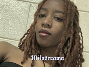 Miladreama