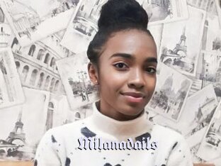 Milanadails