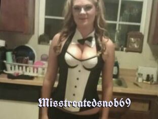 Misstreatedsnob69