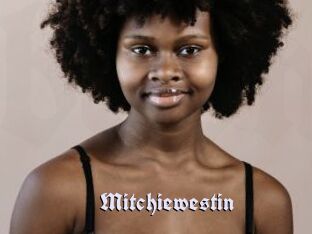 Mitchiewestin